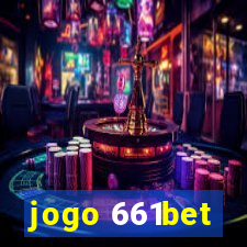 jogo 661bet